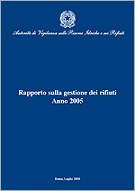 Immagine-copertina della pubblicazione 'Rapporto sulla gestione dei rifiuti 2005'