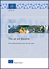 Immagine-copertina della pubblicazione in lingua inglese 'The air we breathe: Life and the European Union clean air policy'